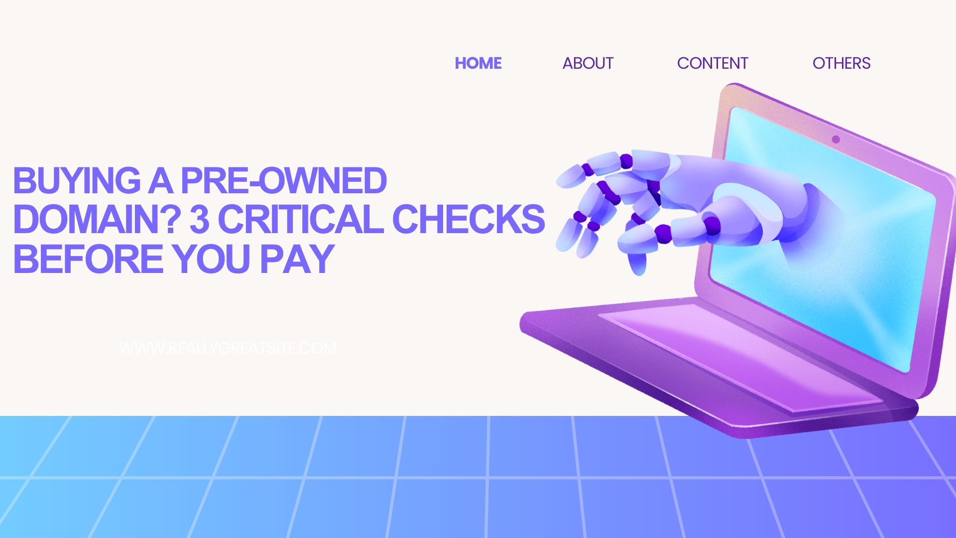 Buying a Pre-Owned Domain? 3 Critical Checks Before You Pay