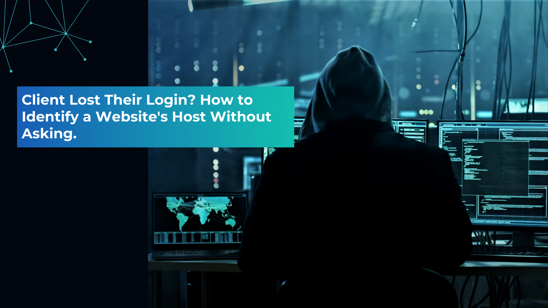 Client Lost Their Login? How to Identify a Website's Host Without Asking